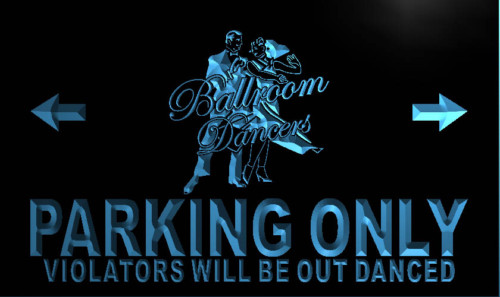 Ballroom Dancers Parking Only Neon Light Sign